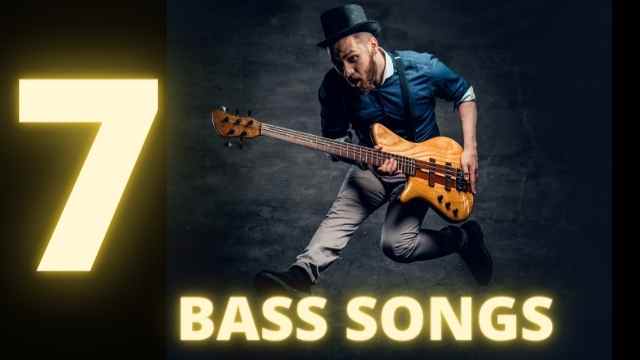 learning 7 bass songs